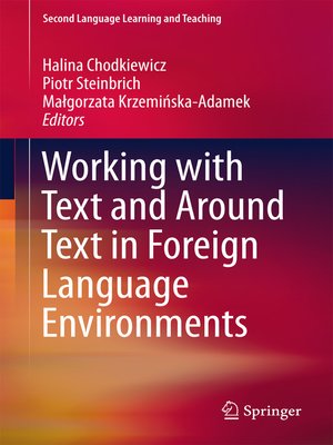 cover image of Working with Text and Around Text in Foreign Language Environments